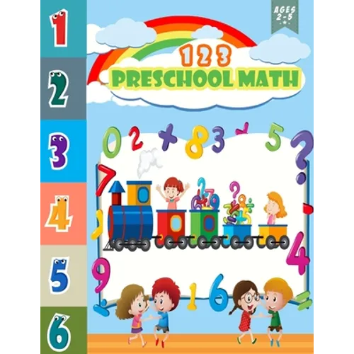 123 Preschool Math: basic math preschool and Activities Educational learning book for pre k, kindergarten and kids ages 2-5 with number tr - Paperback