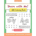 Share with Me! ABC Coloring Book: Shareable alphabet phonics book for toddlers, preschoolers, and pre-k kids - Paperback