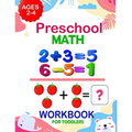 Preschool Math Workbook for Toddlers Ages 2-4: Addition And Subtraction Workbook, Preschool Math Workbook For Toddlers Ages 2-4 Beginner Math + Number - Paperback