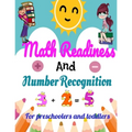 Math Readiness And Number Recognition. For preschoolers and toddlers: Preschoolers and Toddlers Math Workbook Ages 3-5-Pages in COLOR-8,5" x 11"-Suita - Paperback