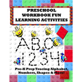 Preschool Workbook Fun Learning Activities: Pre-K Prep Tracing Alphabet, Numbers, Shapes & More! - Paperback