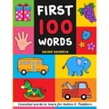 First 100 Words: Essential words to learn for babies and toddlers - Paperback