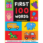 First 100 Words: Essential words to learn for babies and toddlers - Paperback