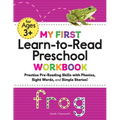 My First Learn-To-Read Preschool Workbook: Practice Pre-Reading Skills with Phonics, Sight Words, and Simple Stories! - Paperback