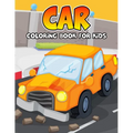 Car Coloring Book for Kids: Funny and Unique Toy Car Coloring Activity Book for Beginner, Toddler, Preschooler & Kids Ages 4-8 - Paperback