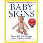 Baby Signs: How to Talk with Your Baby Before Your Baby Can Talk, Third Edition - Paperback