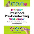 My First Preschool Pre-Handwriting Workbook: Practice Pre-Writing Skills, Pen Control, and Tracing Letters! - Paperback