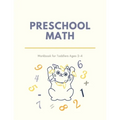Preschool Math Workbook for Toddlers Ages 2-4: Beginner Preschool Math Activity Book with Number Tracing, Colors, Shapes, Pre-Writing, Pre-Reading and - Paperback