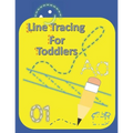 Line Tracing For Toddlers: Lines and Shapes Pen Control - Toddler Learning Activities - Preschool Workbook - Pre K to Kindergarten - Paperback